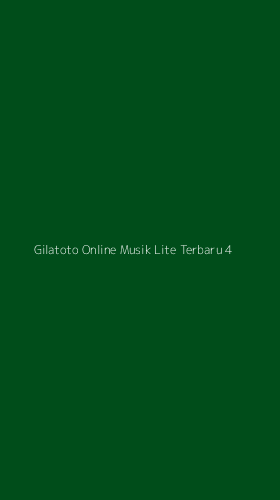 Tampilan Antarmuka Aplikasi Gilatoto Online Musik Lite Terbaru - 4