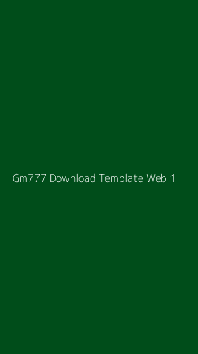 Tampilan Antarmuka Aplikasi Gm777 Download Template Web - 1