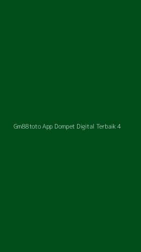 Tampilan Antarmuka Aplikasi Gm88toto App Dompet Digital Terbaik - 4