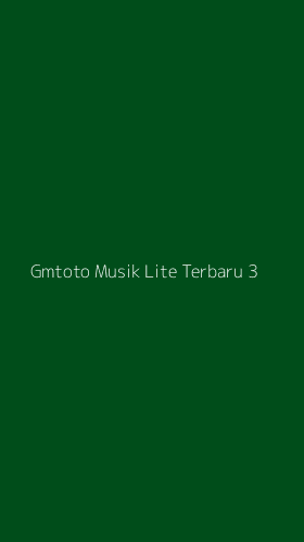 Tampilan Antarmuka Aplikasi Gmtoto Musik Lite Terbaru - 3