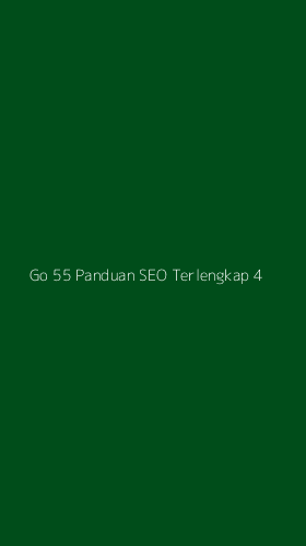 Tampilan Antarmuka Aplikasi Go 55 Panduan Seo Terlengkap - 4