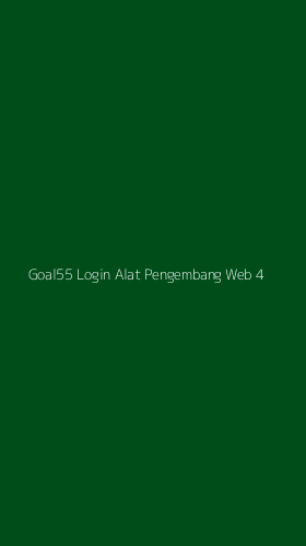 Tampilan Antarmuka Aplikasi Goal55 Login Alat Pengembang Web - 4