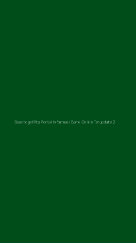 Tampilan Antarmuka Aplikasi Goodtogel Rtp Portal Informasi Game Online Terupdate - 2