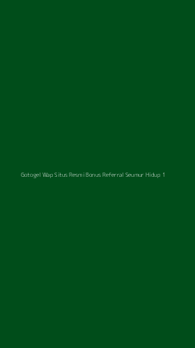 Tampilan Antarmuka Aplikasi Gotogel Wap Situs Resmi Bonus Referral Seumur Hidup - 1