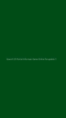 Tampilan Antarmuka Aplikasi Gowin123 Portal Informasi Game Online Terupdate - 1
