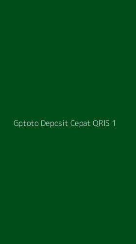 Tampilan Antarmuka Aplikasi Gptoto Deposit Cepat Qris - 1