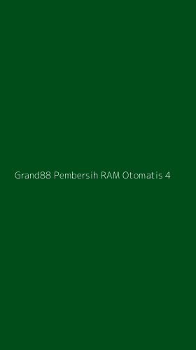 Tampilan Antarmuka Aplikasi Grand88 Pembersih Ram Otomatis - 4
