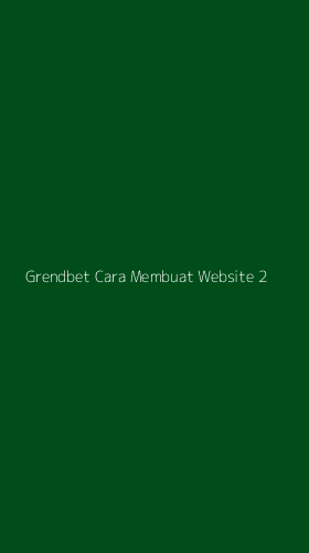 Tampilan Antarmuka Aplikasi Grendbet Cara Membuat Website - 2