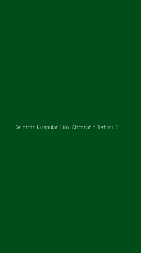 Tampilan Antarmuka Aplikasi Gridtoto Kumpulan Link Alternatif Terbaru - 2