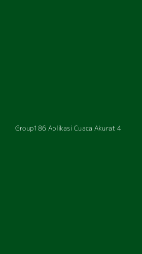 Tampilan Antarmuka Aplikasi Group186 Aplikasi Cuaca Akurat - 4