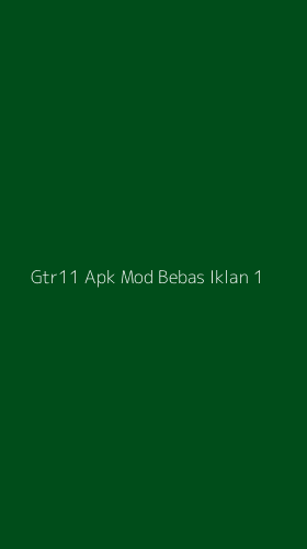 Tampilan Antarmuka Aplikasi Gtr11 Apk Mod Bebas Iklan - 1