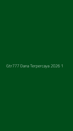 Tampilan Antarmuka Aplikasi Gtr777 Dana Terpercaya 2026 - 1