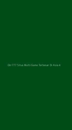 Tampilan Antarmuka Aplikasi Gtr777 Situs Multi Game Terbesar Di Asia - 4