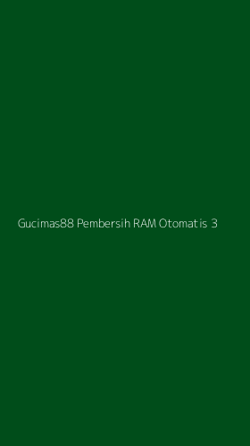 Tampilan Antarmuka Aplikasi Gucimas88 Pembersih Ram Otomatis - 3