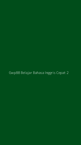 Tampilan Antarmuka Aplikasi Gwp88 Belajar Bahasa Inggris Cepat - 2
