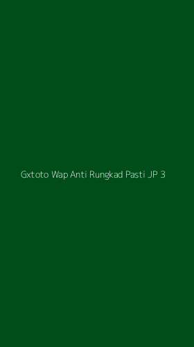 Tampilan Antarmuka Aplikasi Gxtoto Wap Anti Rungkad Pasti Jp - 3