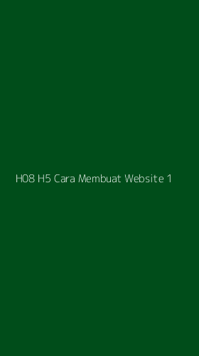 Tampilan Antarmuka Aplikasi H08 H5 Cara Membuat Website - 1