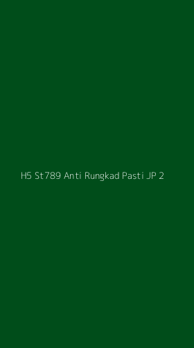 Tampilan Antarmuka Aplikasi H5 St789 Anti Rungkad Pasti Jp - 2