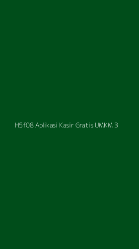 Tampilan Antarmuka Aplikasi H5f08 Aplikasi Kasir Gratis Umkm - 3
