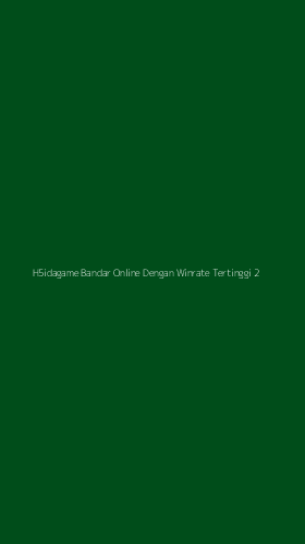 Tampilan Antarmuka Aplikasi H5idagame Bandar Online Dengan Winrate Tertinggi - 2