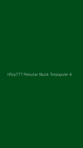 Tampilan Antarmuka Aplikasi H5rp777 Pemutar Musik Terpopuler - 4