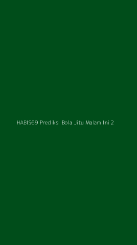 Tampilan Antarmuka Aplikasi Habis69 Prediksi Bola Jitu Malam Ini - 2