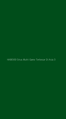 Tampilan Antarmuka Aplikasi Habis69 Situs Multi Game Terbesar Di Asia - 3
