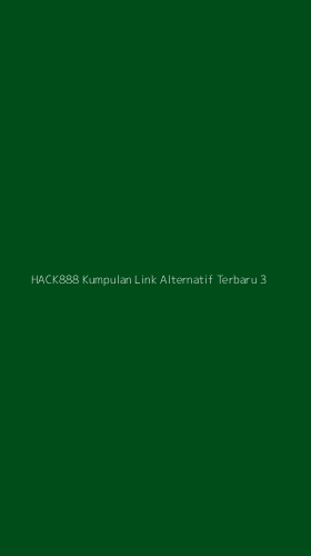 Tampilan Antarmuka Aplikasi Hack888 Kumpulan Link Alternatif Terbaru - 3