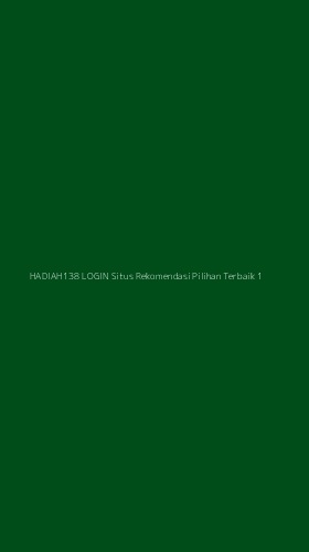 Tampilan Antarmuka Aplikasi Hadiah138 Login Situs Rekomendasi Pilihan Terbaik - 1