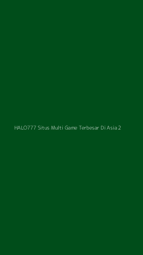 Tampilan Antarmuka Aplikasi Halo777 Situs Multi Game Terbesar Di Asia - 2
