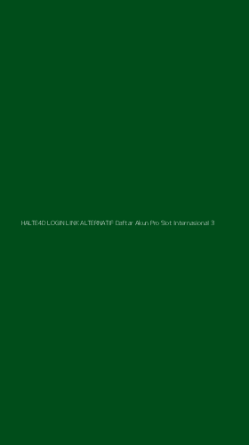 Tampilan Antarmuka Aplikasi Halte4d Login Link Alternatif Daftar Akun Pro Slot Internasional - 3