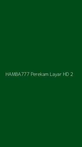 Tampilan Antarmuka Aplikasi Hamba777 Perekam Layar Hd - 2