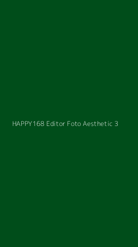 Tampilan Antarmuka Aplikasi Happy168 Editor Foto Aesthetic - 3