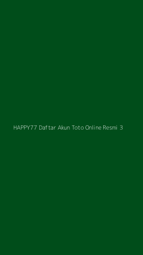 Tampilan Antarmuka Aplikasi Happy77 Daftar Akun Toto Online Resmi - 3