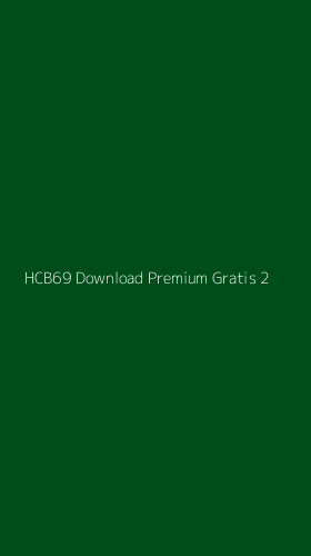 Tampilan Antarmuka Aplikasi Hcb69 Download Premium Gratis - 2
