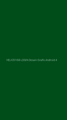 Tampilan Antarmuka Aplikasi Helios168 Login Desain Grafis Android - 4
