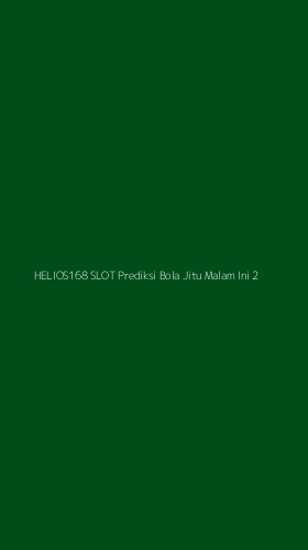 Tampilan Antarmuka Aplikasi Helios168 Slot Prediksi Bola Jitu Malam Ini - 2
