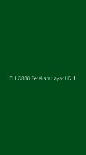 Tampilan Antarmuka Aplikasi Hello888 Perekam Layar Hd - 1