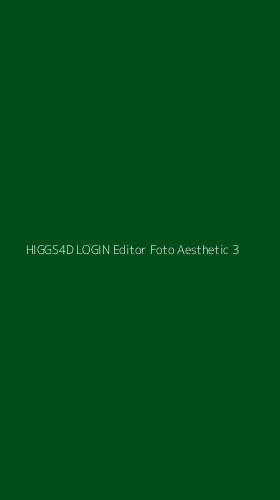 Tampilan Antarmuka Aplikasi Higgs4d Login Editor Foto Aesthetic - 3