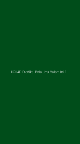 Tampilan Antarmuka Aplikasi High4d Prediksi Bola Jitu Malam Ini - 1