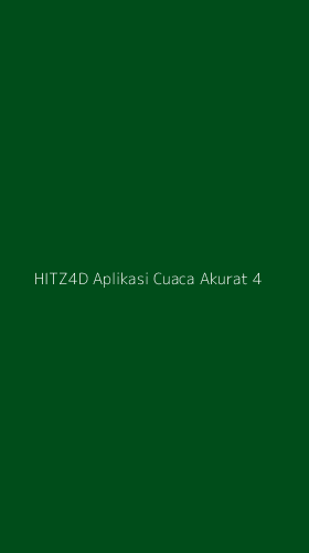 Tampilan Antarmuka Aplikasi Hitz4d Aplikasi Cuaca Akurat - 4