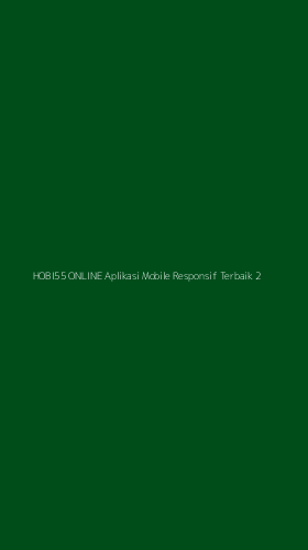 Tampilan Antarmuka Aplikasi Hobi55 Online Aplikasi Mobile Responsif Terbaik - 2