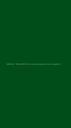 Tampilan Antarmuka Aplikasi Hobislot 188 Login Portal Informasi Game Online Terupdate - 3