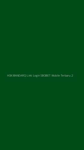 Tampilan Antarmuka Aplikasi Hokibandarq Link Login Sbobet Mobile Terbaru - 2