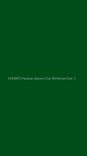Tampilan Antarmuka Aplikasi Hokimpo Panduan Deposit Dan Withdraw Kilat - 3