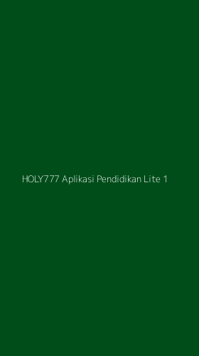 Tampilan Antarmuka Aplikasi Holy777 Aplikasi Pendidikan Lite - 1