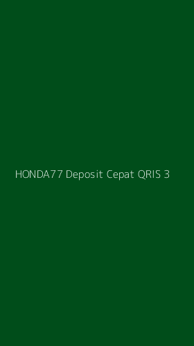 Tampilan Antarmuka Aplikasi Honda77 Deposit Cepat Qris - 3