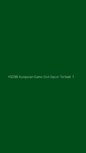 Tampilan Antarmuka Aplikasi Hso88 Kumpulan Game Slot Gacor Terbaik - 1