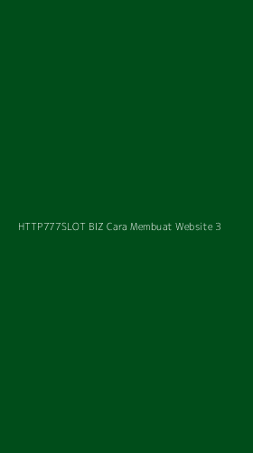 Tampilan Antarmuka Aplikasi Http777slot Biz Cara Membuat Website - 3