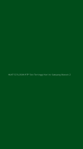 Tampilan Antarmuka Aplikasi Huat123 Login Rtp Slot Tertinggi Hari Ini Gampang Maxwin - 2